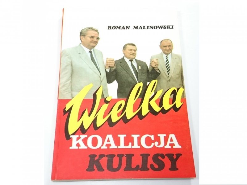 WIELKA KOALICJA KULISY - Roman Malinowski 1992