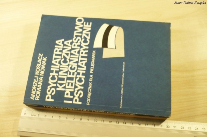 PSYCHIATRIA KLINICZNA I PIELĘGNIARSTWO... (1988)