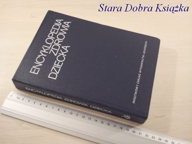 ENCYKLOPEDIA ZDROWIA DZIECKA 1987