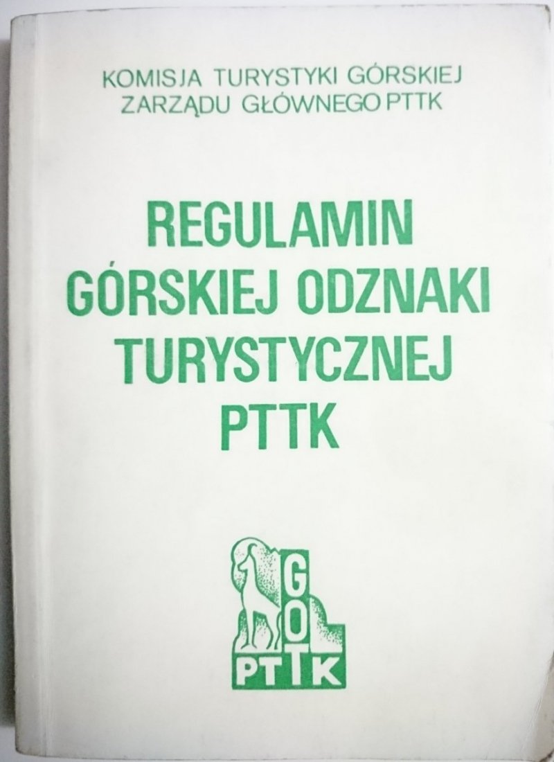REGULAMIN GÓRSKIEJ ODZNAKI TURYSTYCZNEJ PTTK 1988