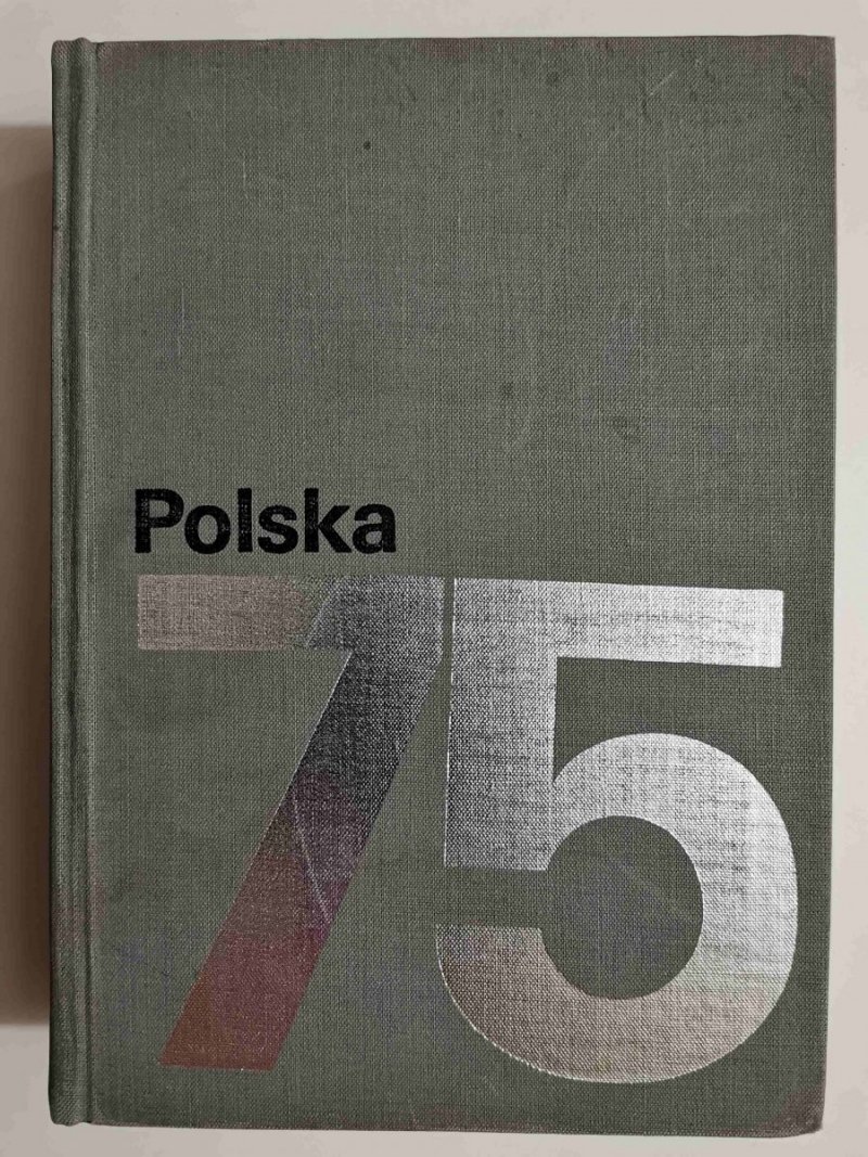 POLSKA 75 - Praca zbiorowa 1976