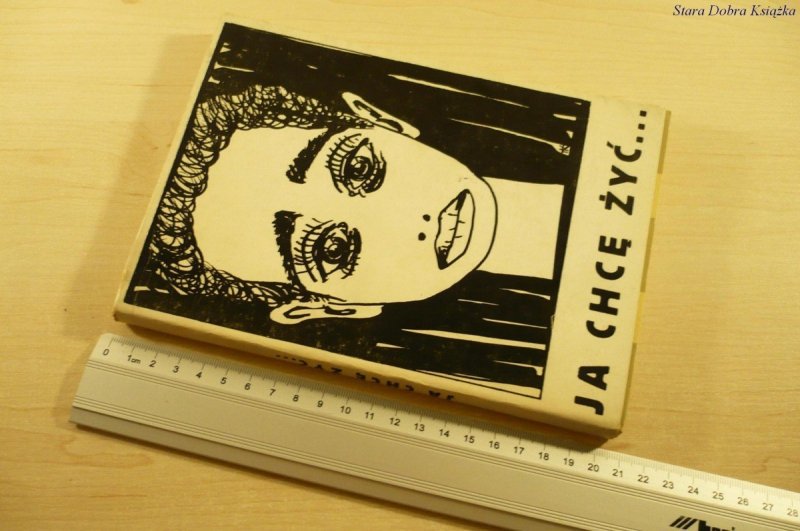 ZESZYTY OŚWIĘCIMSKIE 14 JA CHCĘ ŻYĆ... (1972)