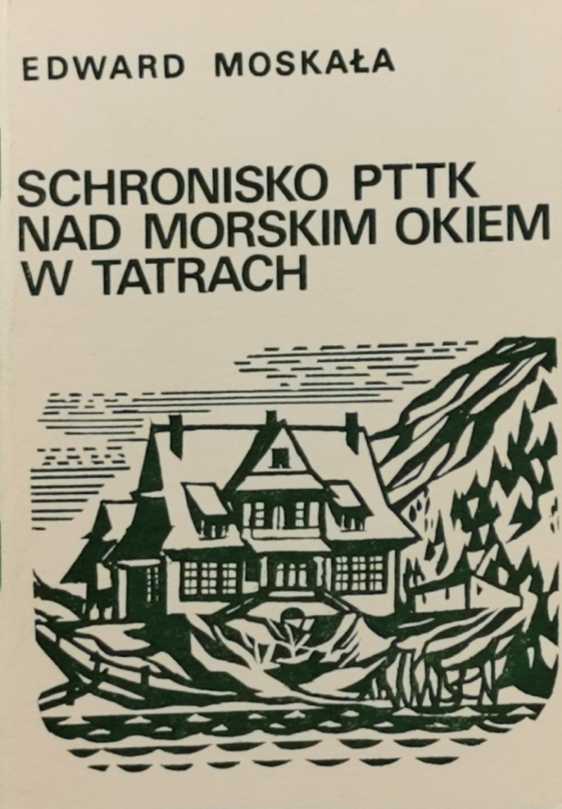 SCHRONISKO PTTK NAD MORSKIM OKIEM W TATRACH