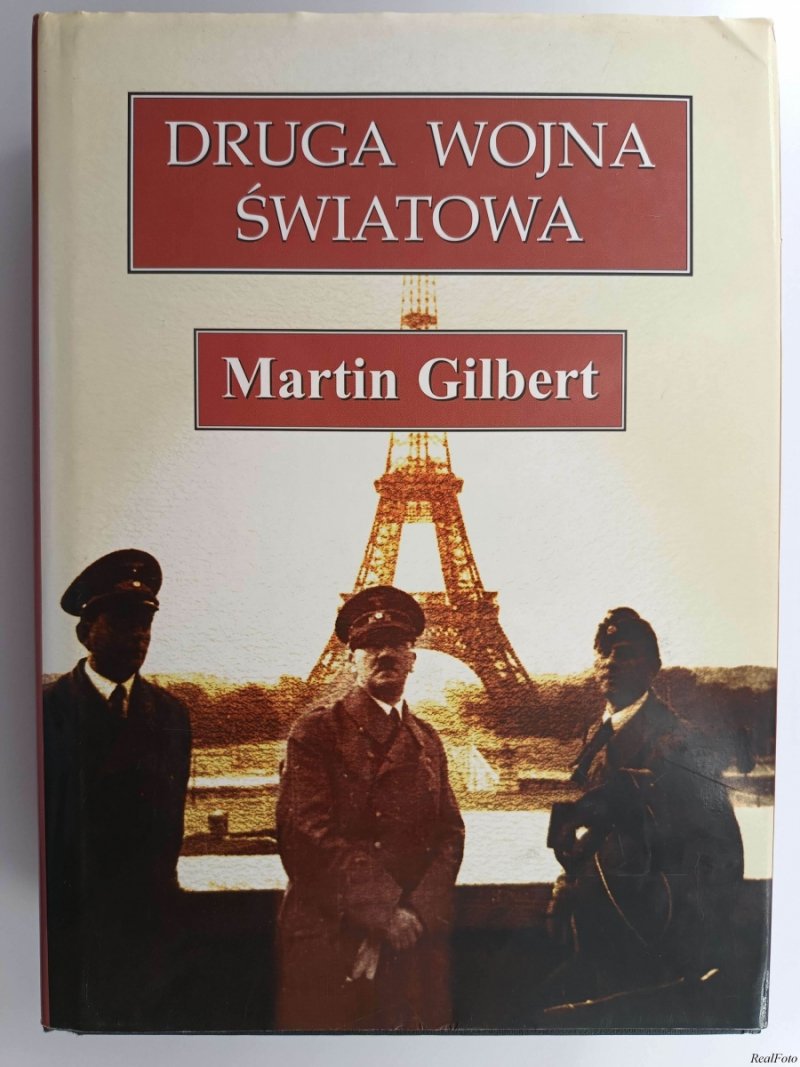 DRUGA WOJNA ŚWIATOWA - Martin Gilbert