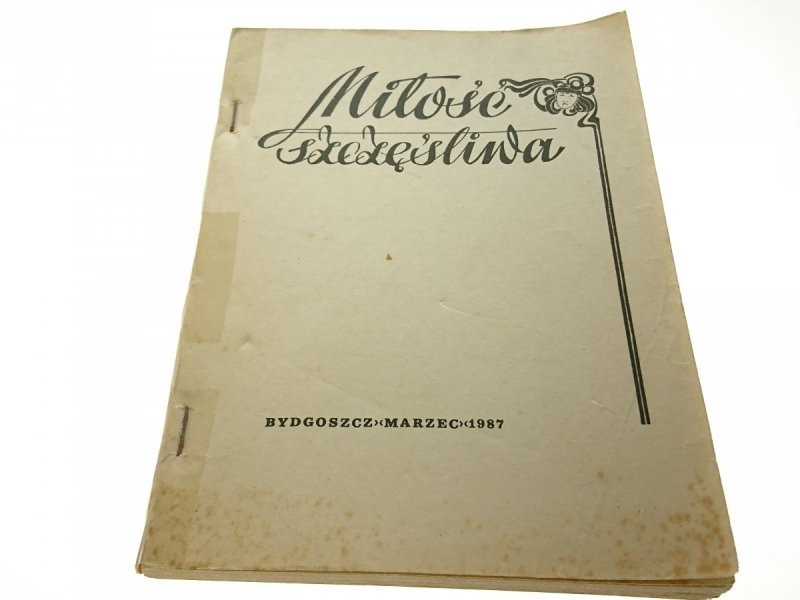 MIŁOŚĆ SZCZĘŚLIWA (1987)
