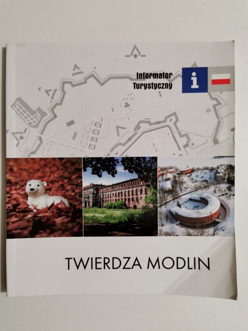 TWIERDZA MODLIN. INFORMATOR TURYSTYCZNY 2014