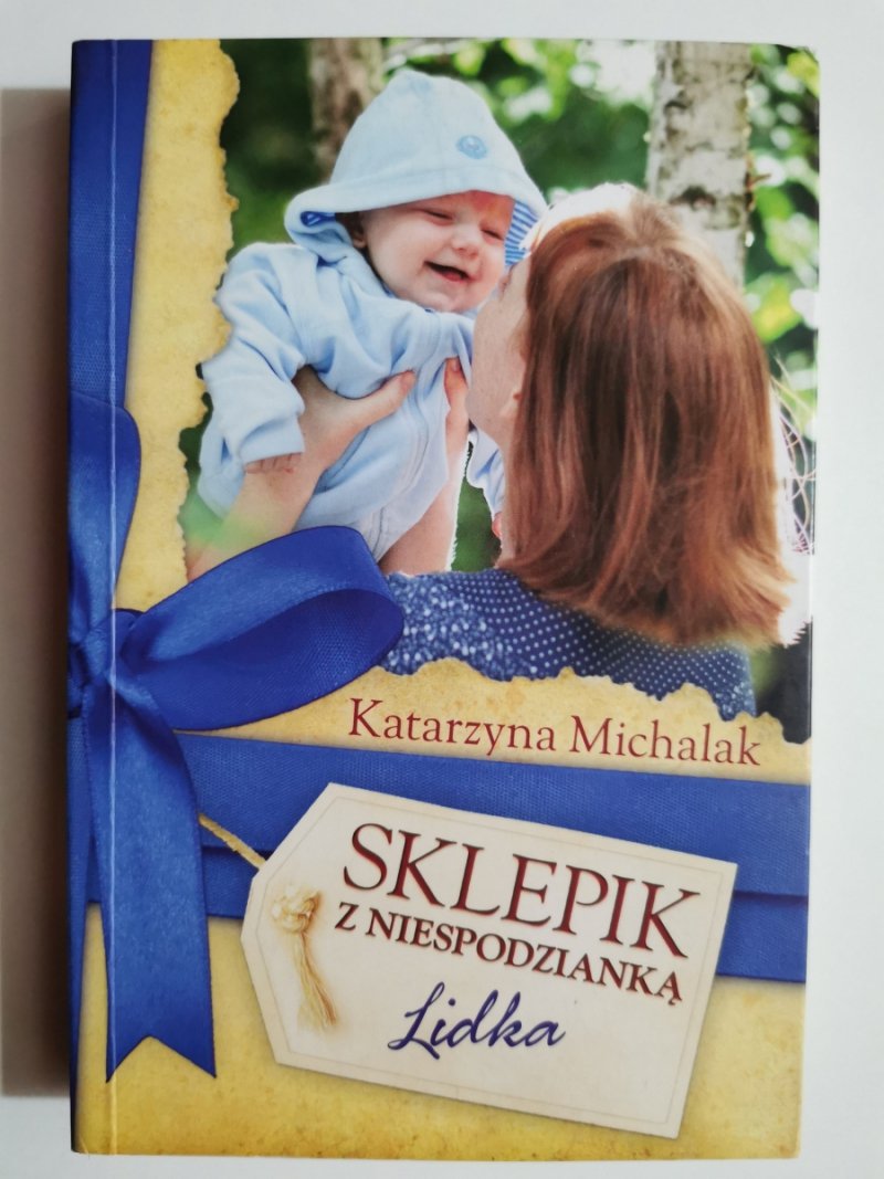 SKLEPIK Z NIESPODZIANKĄ LIDKA - Katarzyna Michalak