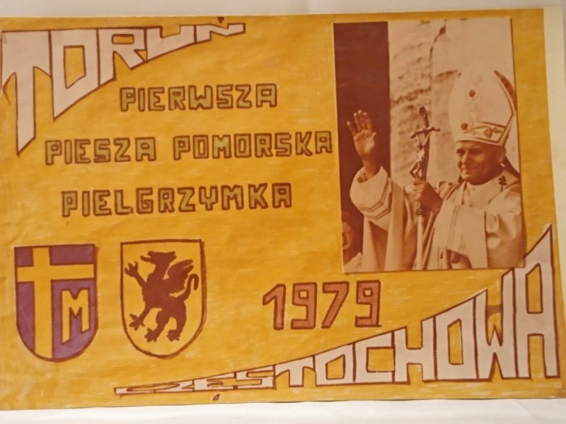 PIERWSZA PIESZA POMORSKA PIELGRZYMKA 1979