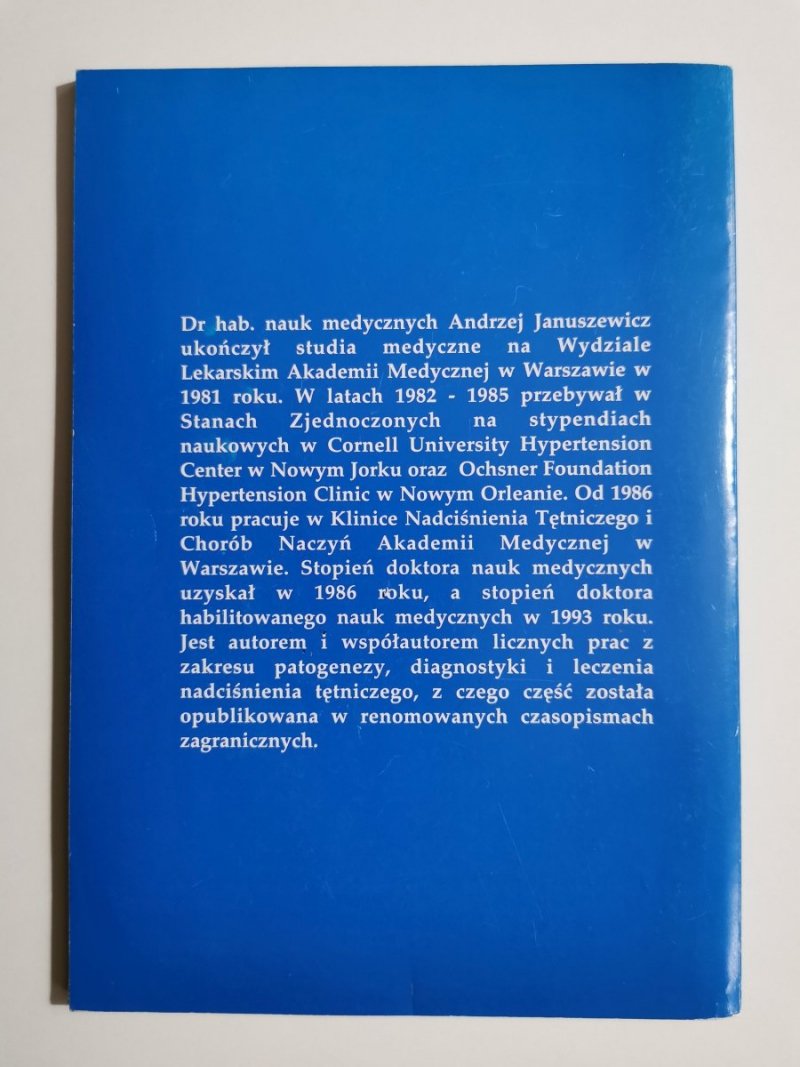 NADCIŚNIENIE TĘTNICZE. DIAGNOSTYKA I LECZENIE - A. Januszewicz 