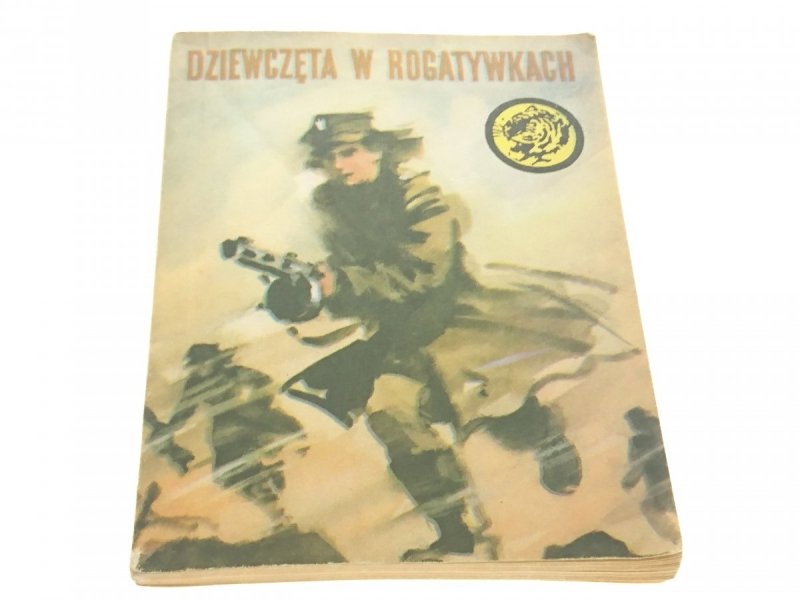 ŻÓŁTY TYGRYS: DZIEWCZĘTA W ROGATYWKACH - Wójtowicz