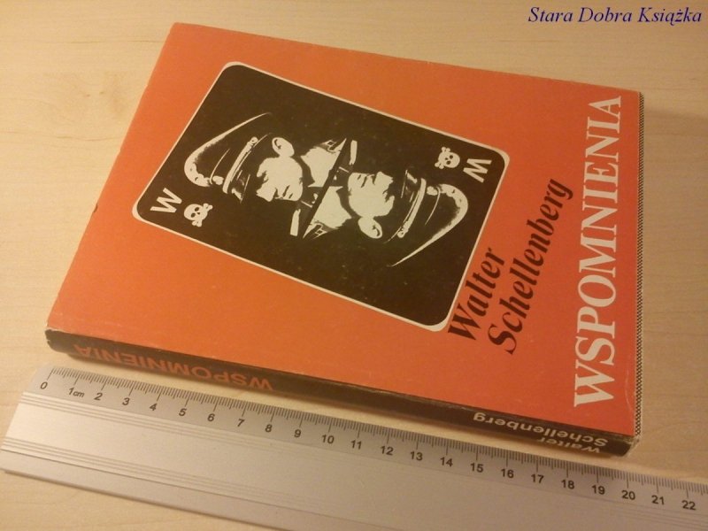 WSPOMNIENIA 1989 - Walter Schellenberg