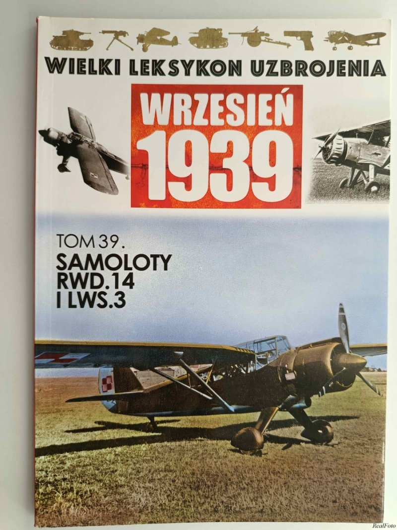 W. L. U TOM 39 – SAMOLOTY RWD. 14 I LWS. 3 - Wojciech Mazur