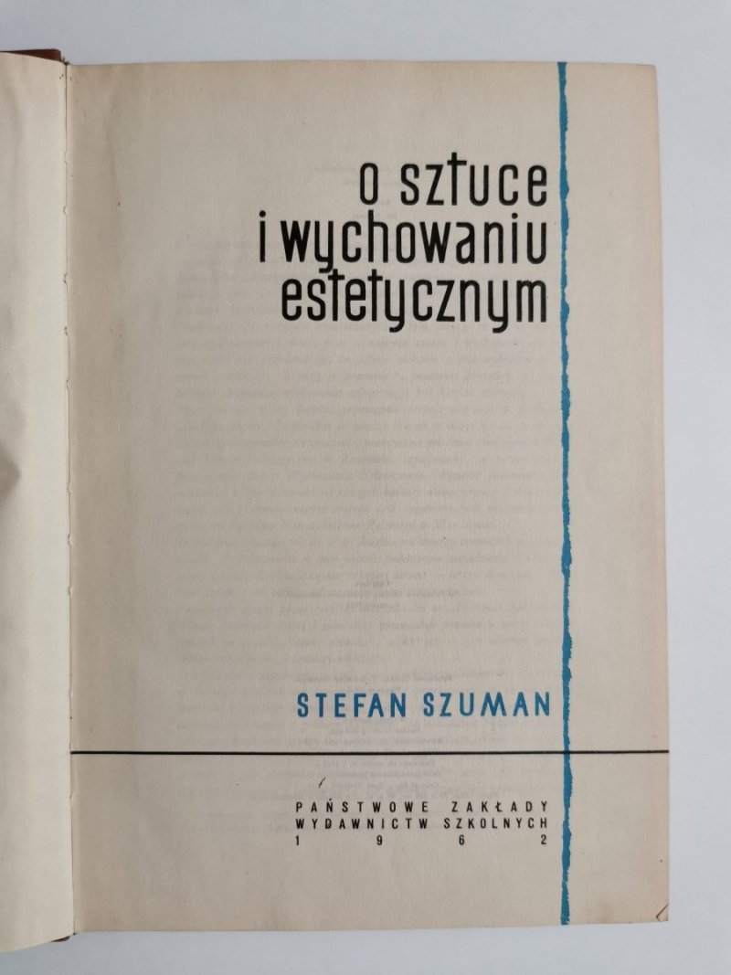 O SZTUCE I WYCHOWANIU ESTETYCZNYM - Stefan Szuman 1962