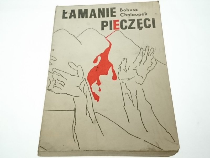 ŁAMANIE PIECZĘCI - CHNIOUPEK