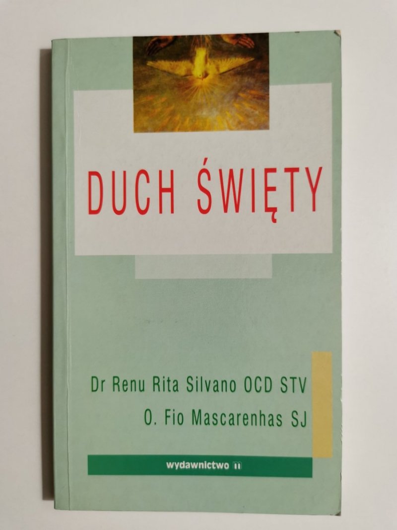 DUCH ŚWIĘTY - Dr Renu Rita Silvano OCD STV 