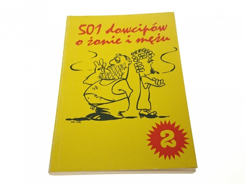 501 DOWCIPÓW O ŻONIE I MĘŻU TOM 2