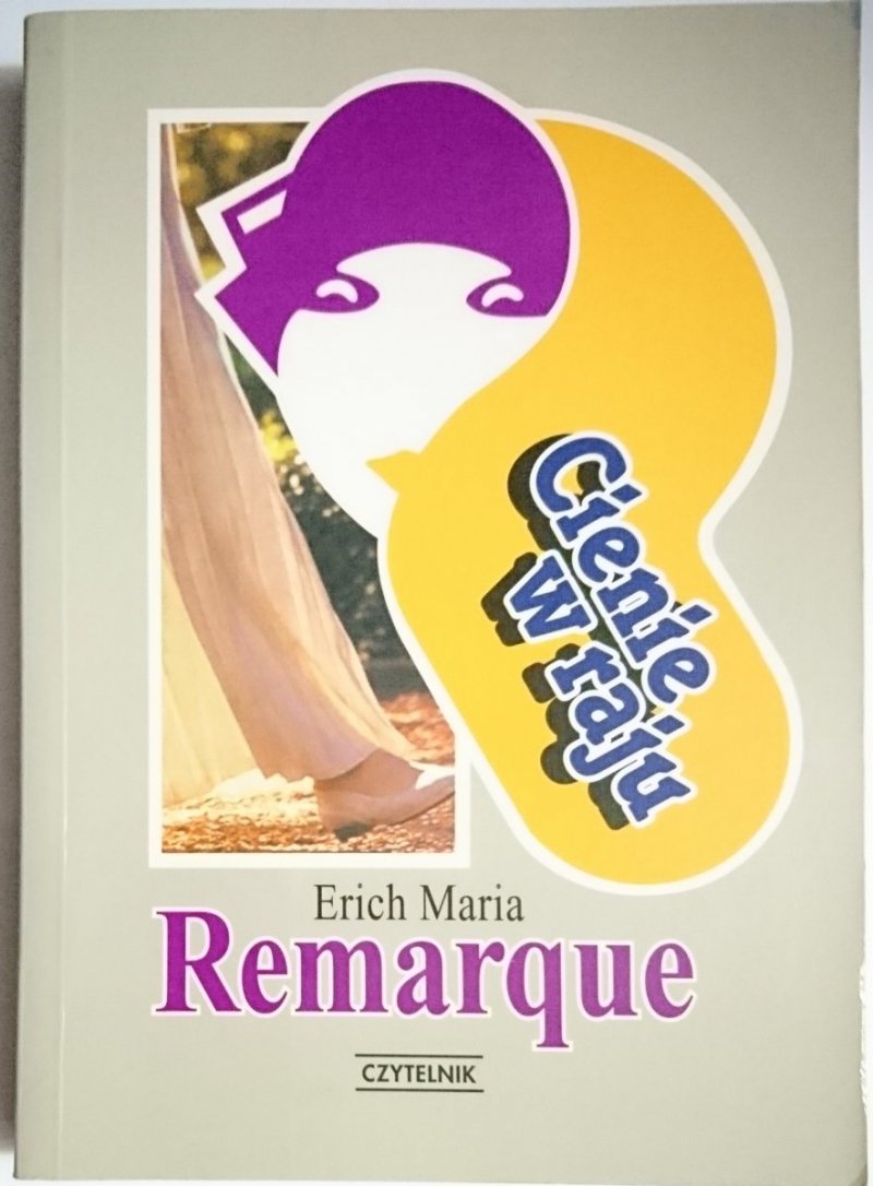 CIENIE W RAJU - Erich Maria Remarque 1998