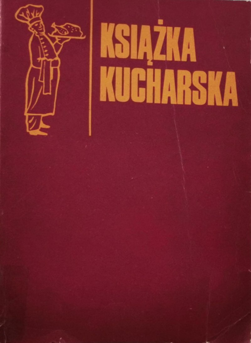 KSIĄŻKA KUCHARSKA DLA WIEJSKICH ZAKŁADÓW GASTRONOMICZNYCH