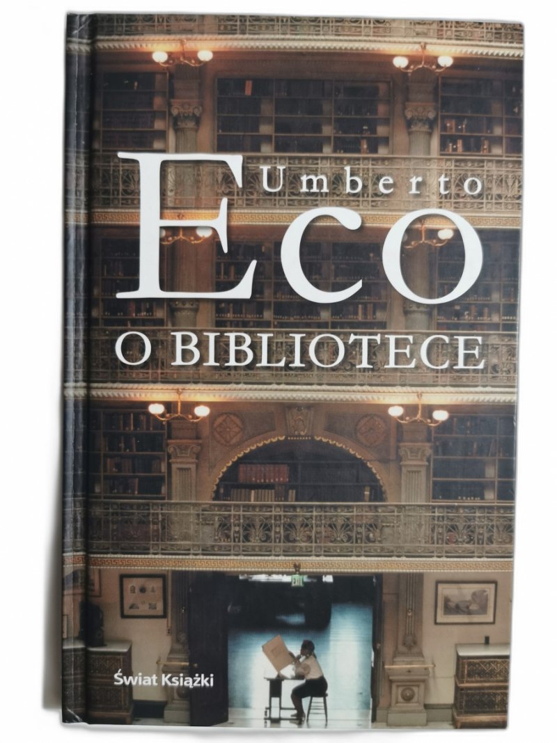 O BIBLIOTECE - Umberto Eco