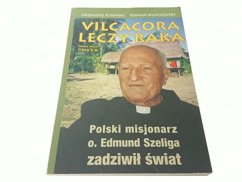 VILCACORA LECZY RAKA - Grzegorz Rybiński 2000