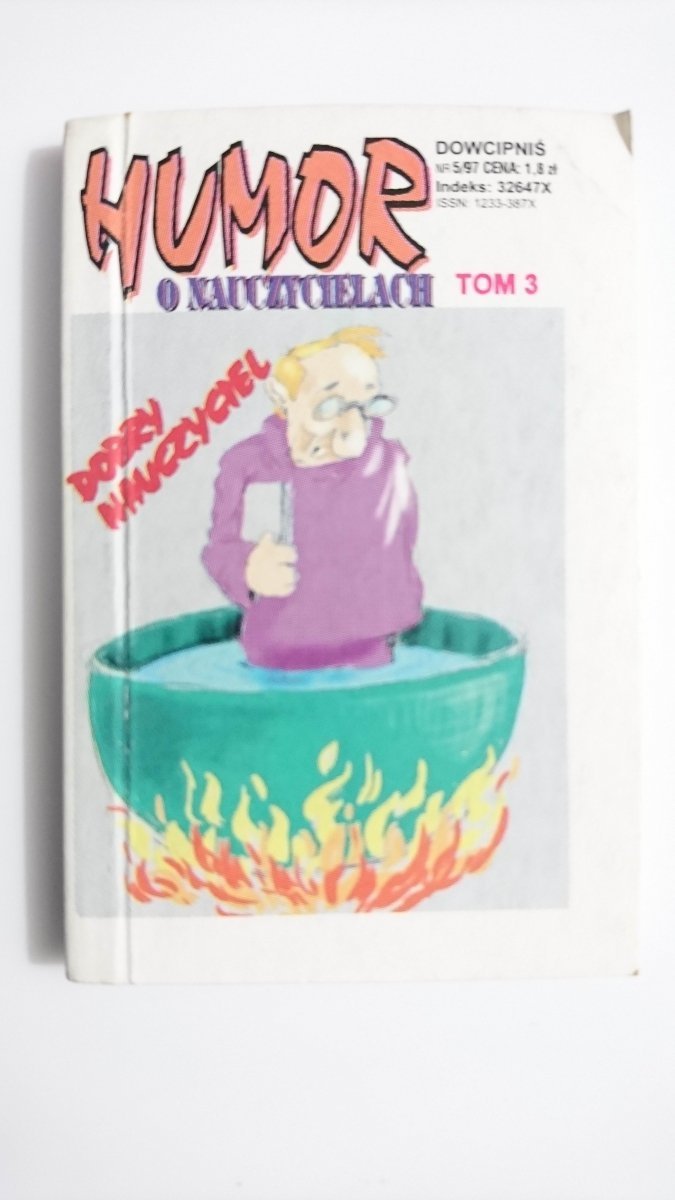 HUMOR O NAUCZYCIELACH TOM 3 - 1997