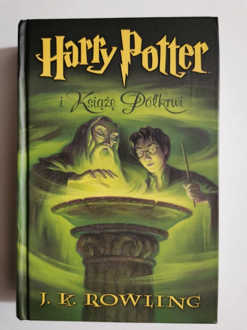 HARRY POTTER I KSIĄŻĘ PÓŁKRWI - J. K. Rowling 