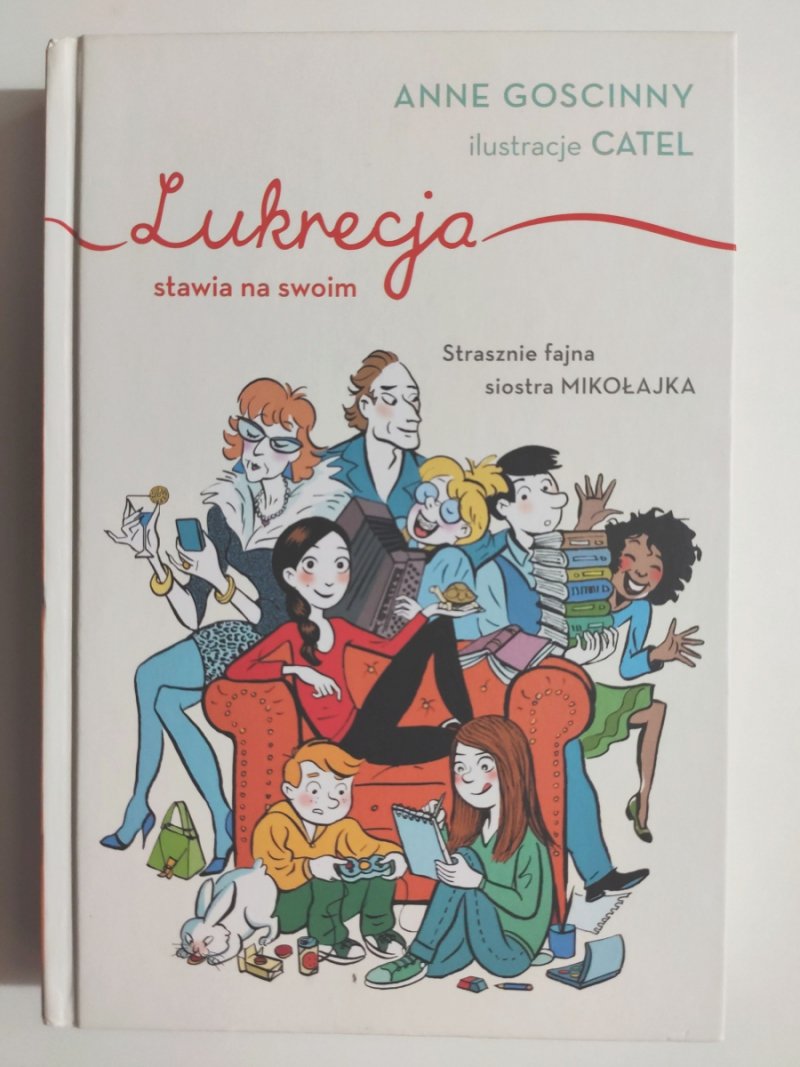 LUKRECJA STAWIA NA SWOIM - Anne Goscinny