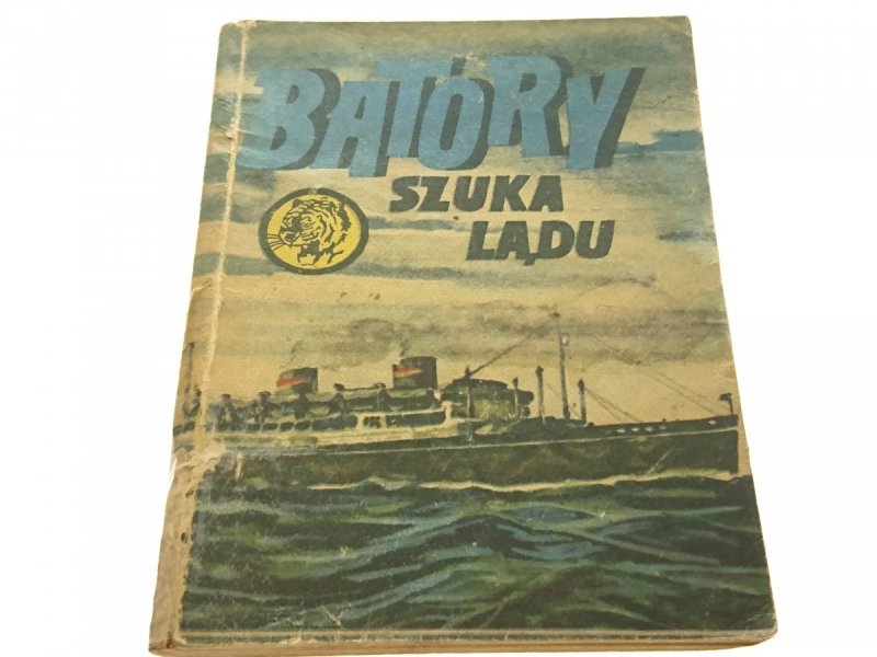 ŻÓŁTY TYGRYS: BATORY SZUKA LĄDU - Gierczak (1971)
