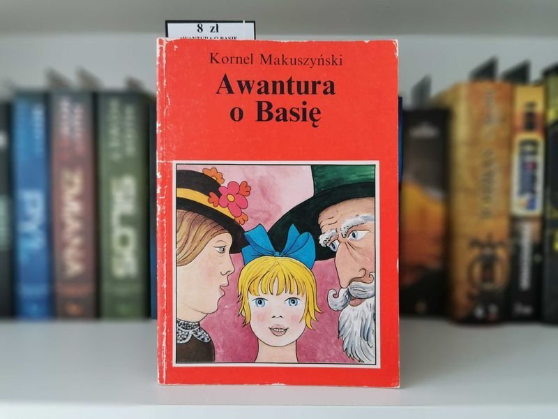 Awantura o Basię - Kornel Makuszyński