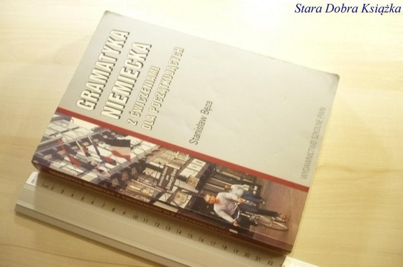 GRAMATYKA NIEMIECKA Z ĆWICZENIAMI DLA - Bęza 1998