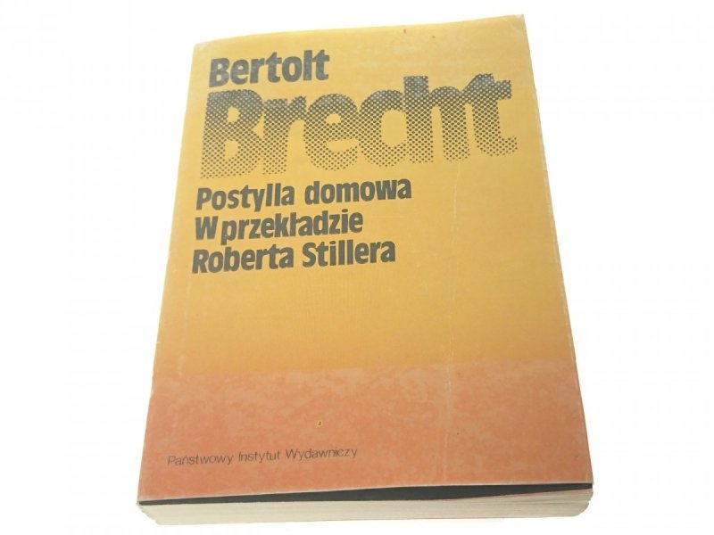POSTYLLA DOMOWA - Bertolt Brecht 1988