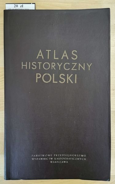 Atlas historyczny Polski - red. Władysław Czapliński