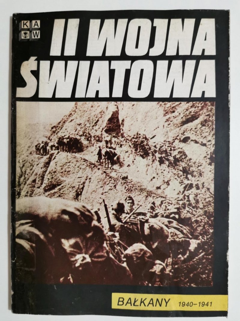 II WOJNA ŚWIATOWA. BAŁKANY 1940-1941 