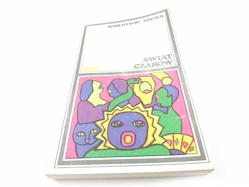 ŚWIAT CZARÓW - Robertson Davies 1989