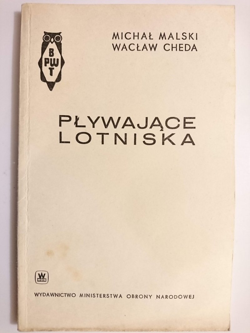 PŁYWAJĄCE LOTNISKA - Michał Malski 1968