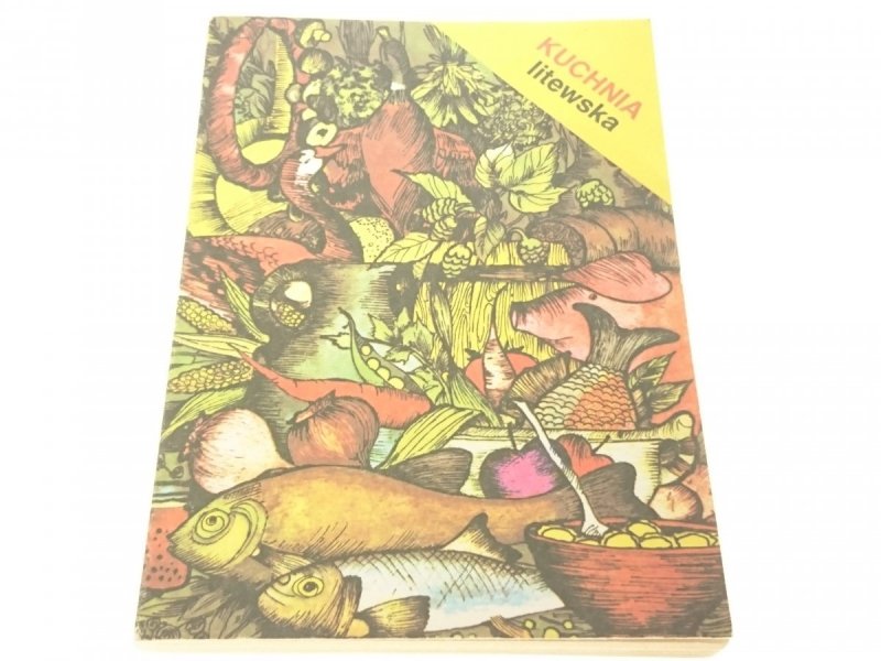 KUCHNIA LITEWSKA - Nijole i Maciej Druto 1987