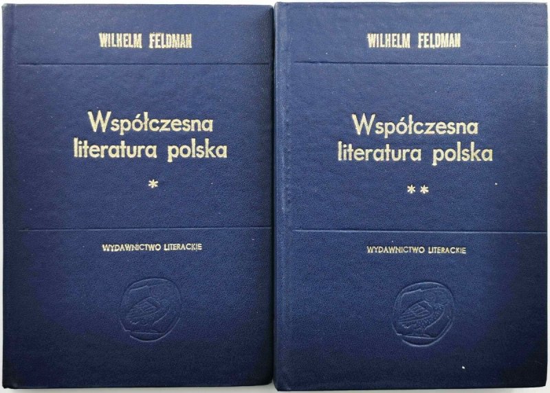WSPÓŁCZESNA LITERATURA POLSKA - Wilhelm Feldman