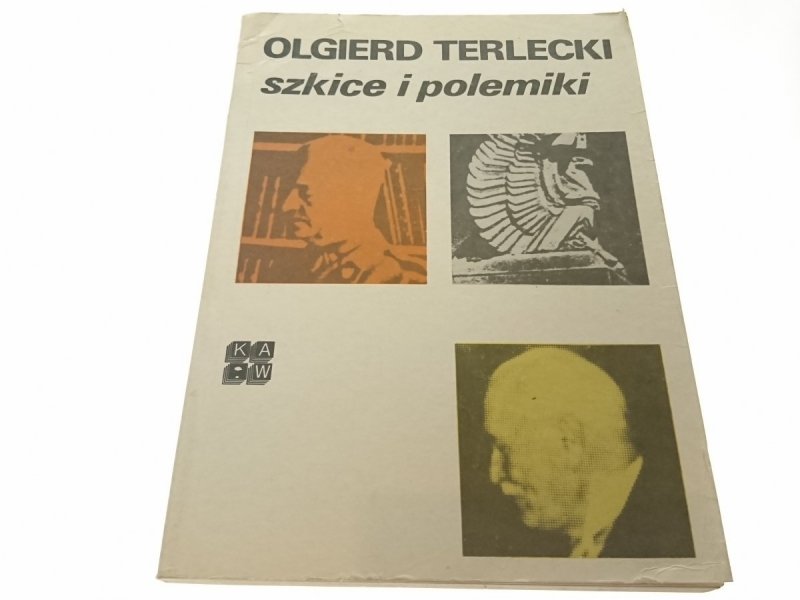 SZKICE I POLEMIKI - Olgierd Terlecki 1987