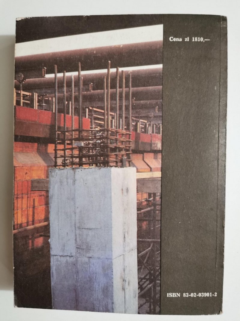 TECHNOLOGIA. ROBOTY ZBROJARSKIE I BETONIARSKIE - Barbara Adamiec 1989
