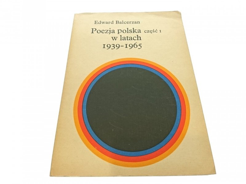 POEZJA POLSKA CZĘŚĆ I W LATACH 1939-1965 Balcerzan