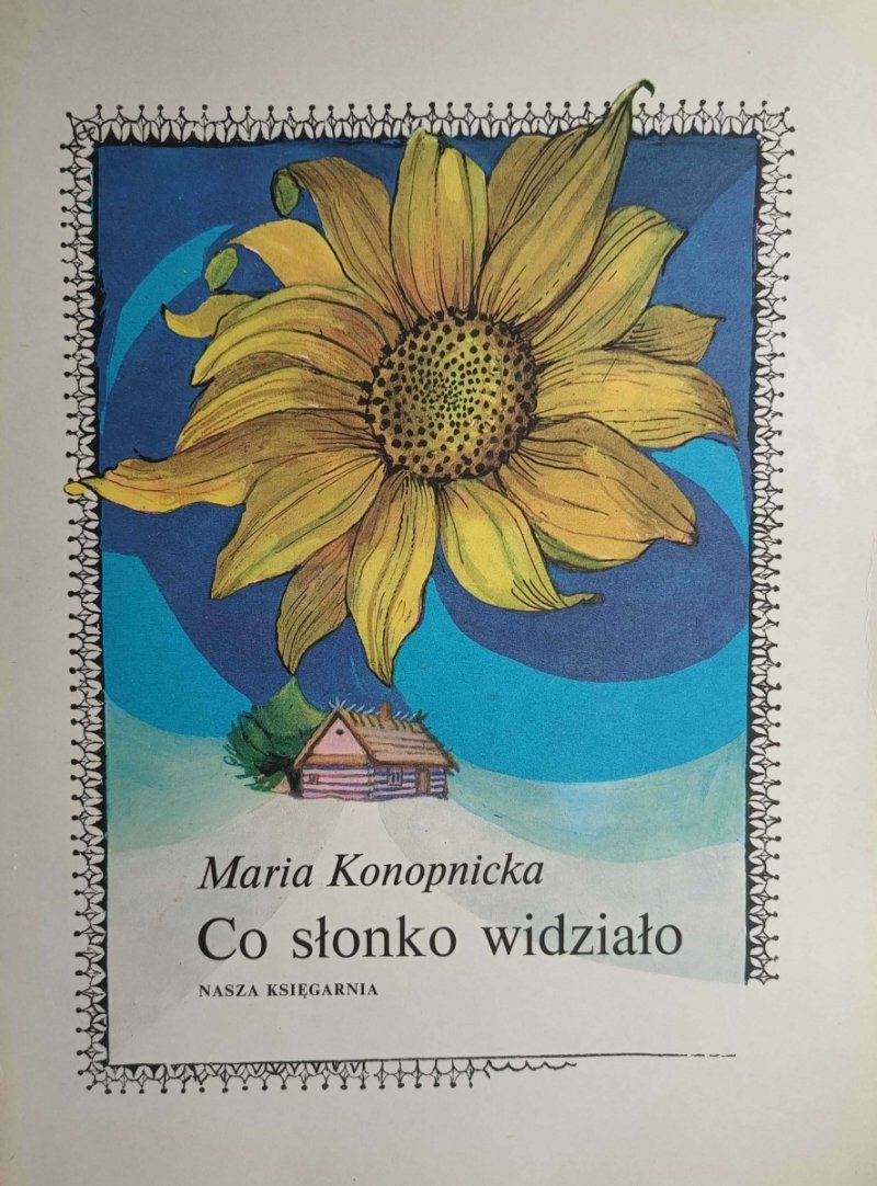 CO SŁONKO WIDZIAŁO