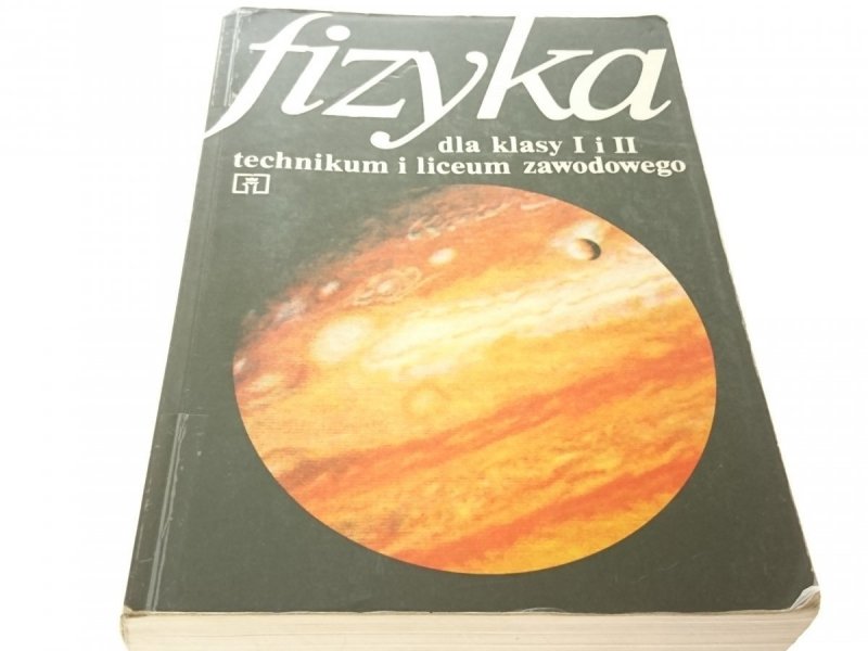 FIZYKA DLA KLASY I i II TECHNIKUM - Mirecki 1997