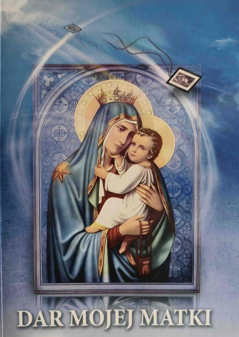 DAR MOJEJ MATKI - Jan Ewangelista Krawczyk