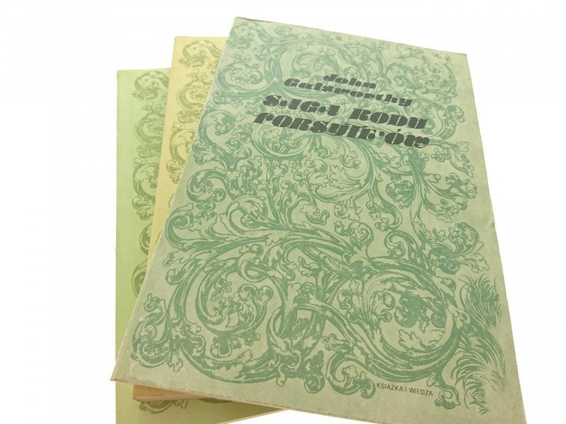 SAGA RODU FORSYTE'ÓW TOMY OD 1 DO 3 - Galsworthy