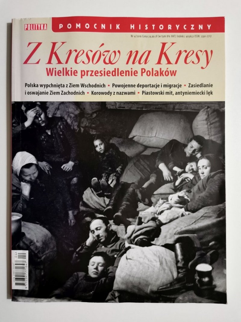 POMOCNIK HISTORYCZNY NR 4/2016 Z KRESÓW NA KRESY. WIELKIE PRZESIEDLENIE POLAKÓW 