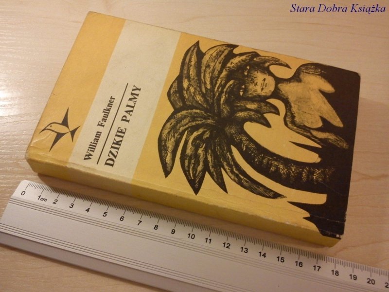 DZIKIE PALMY - William Faulkner