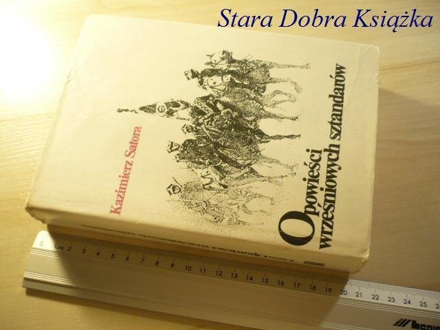 OPOWIEŚCI WRZEŚNIOWYCH SZTANDARÓW - Satora 1990