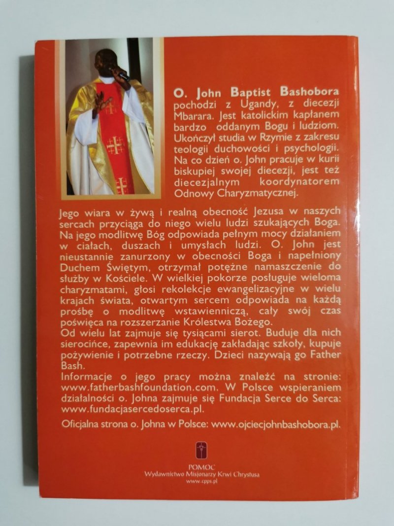 JESTEŚMY AMBASADORAMI BOGA NA ZIEMI - O. John Baptist Bashobora 2013