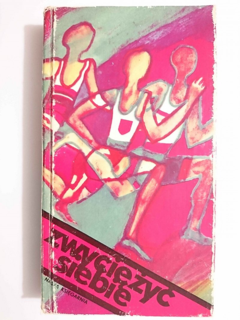 ZWYCIĘŻYĆ SIEBIE 1981