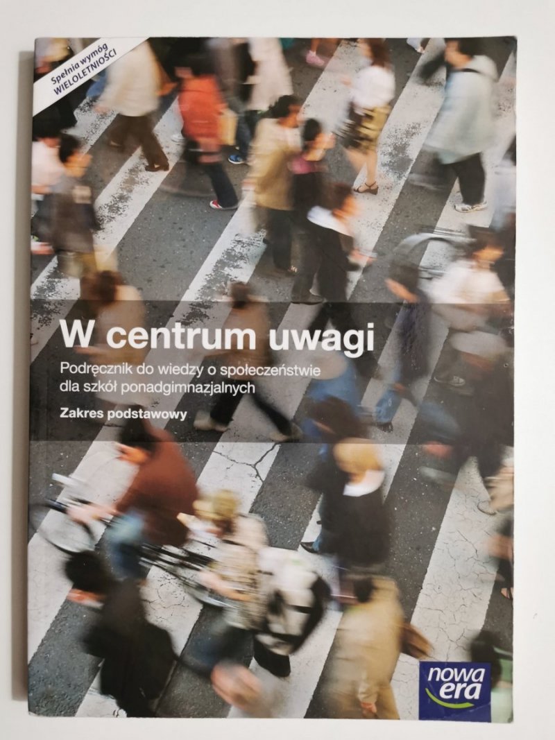 W CENTRUM UWAGI. PODRĘCZNIK ZAKRES PODSTAWOWY 2016